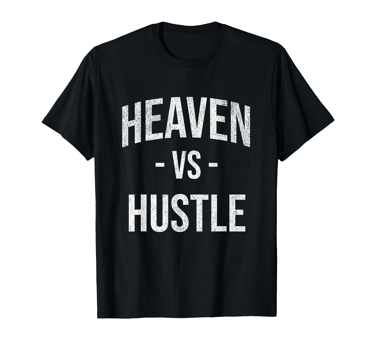 Heaven vs Hustle Christian Catholic Mom Teacher Minimalist T-Shirt