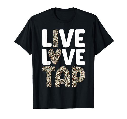 Funny Tap Dancing Art For Men Women Dancing Class Tap Dancer T-Shirt