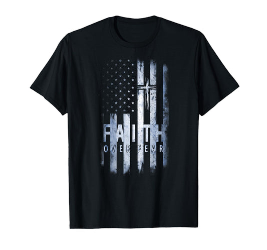 On Back | Patriotic USA American Flag Faith Over Fear Prayer T-Shirt for Women Kids Men