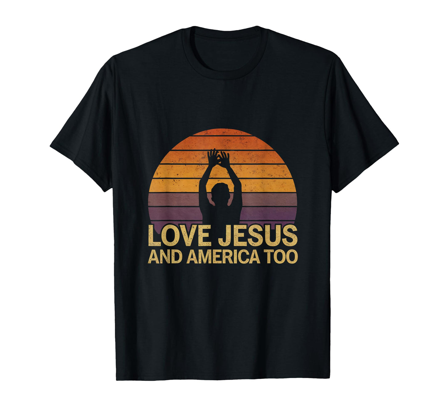 Love Jesus and America Too Christian Patriotic Faith Retro T-Shirt