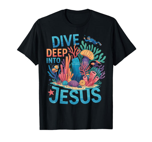 Dive Deep Into Jesus VBS 2025 Scuba Diving Underwater T-Shirt