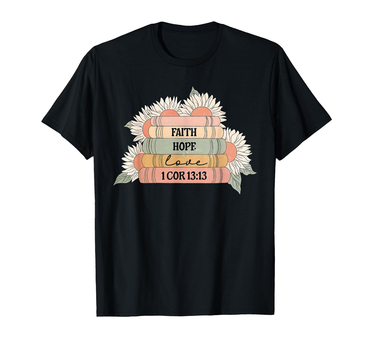 Vintage Sunflower Book Faith Hope Love Bookish Christian T-Shirt