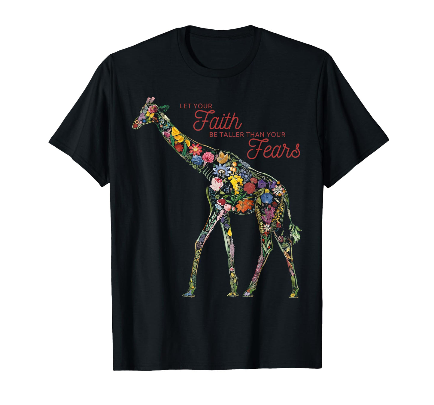 Wildflower Giraffe Let Your Faith Be Taller Than Your Fears T-Shirt