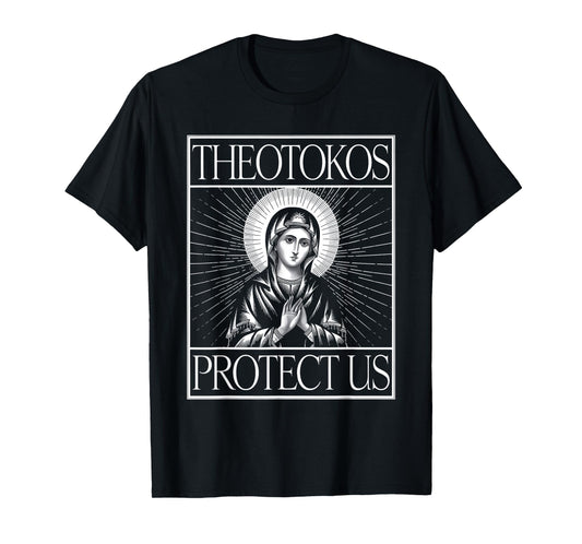 Theotokos Protect Us Orthodox Christian Holy Mary T-Shirt