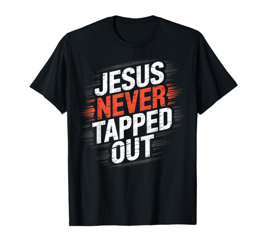 Jesus Never Tapped Out Christian Wrestle Wrestling Faith T-Shirt