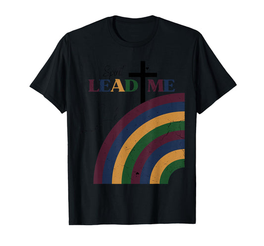 Spirit Lead Me Distressed Dark Edgy Christian Faith Item T-Shirt
