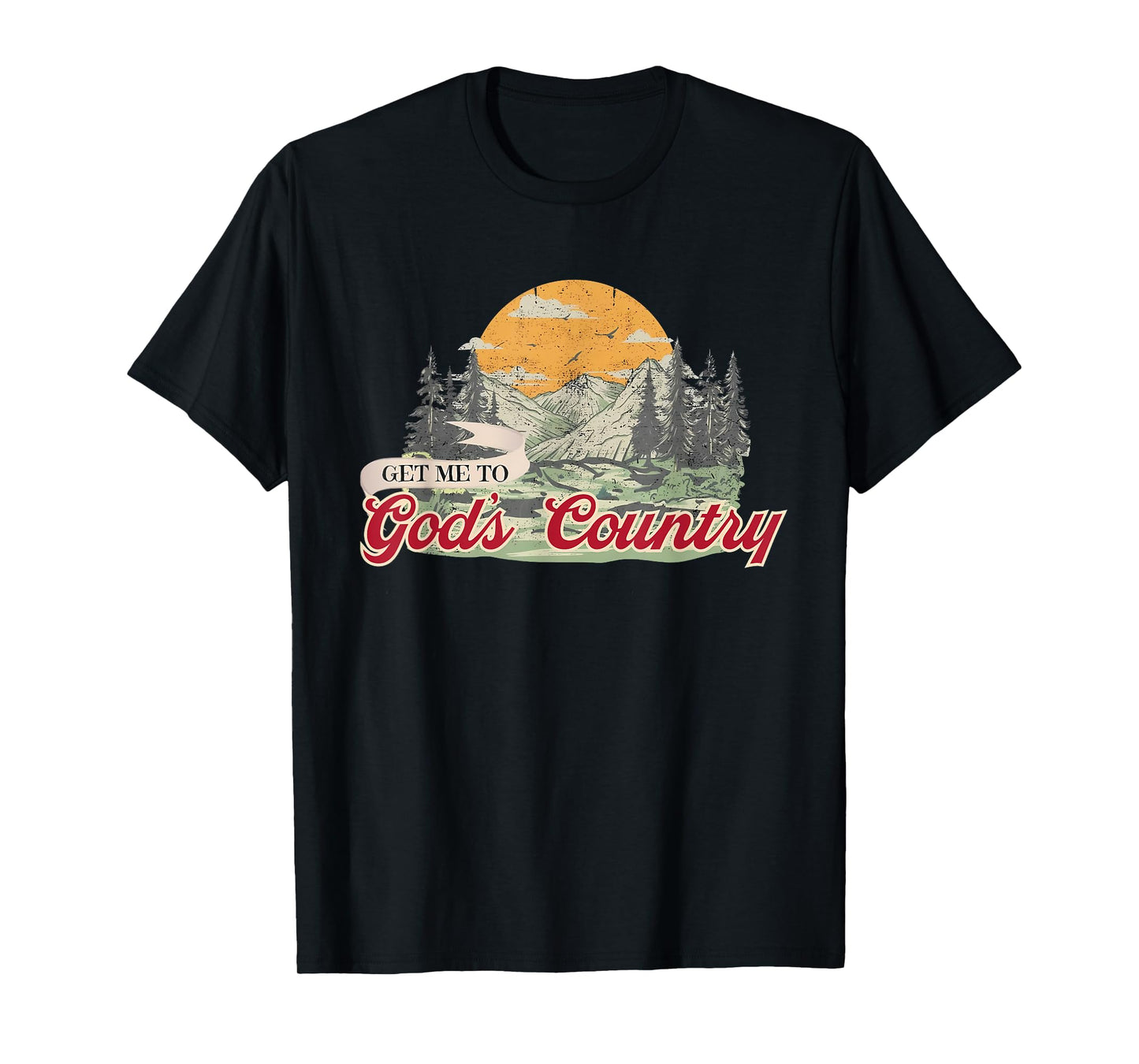 Get Me To God Country Retro T-Shirt