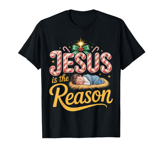 Jesus is The Reason Christmas Faithful Holidays Christian T-Shirt
