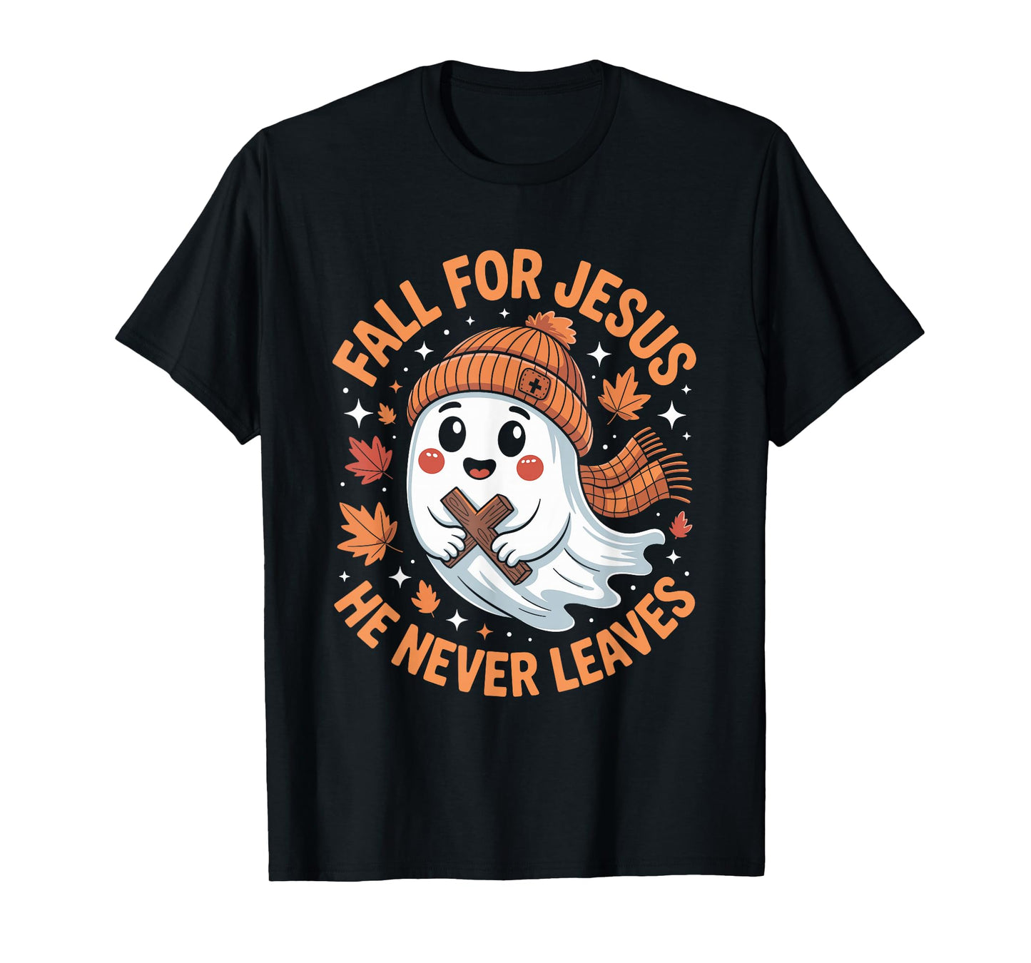 Fall for Jesus He Never Leaves Christian Faith Ghost Meme T-Shirt