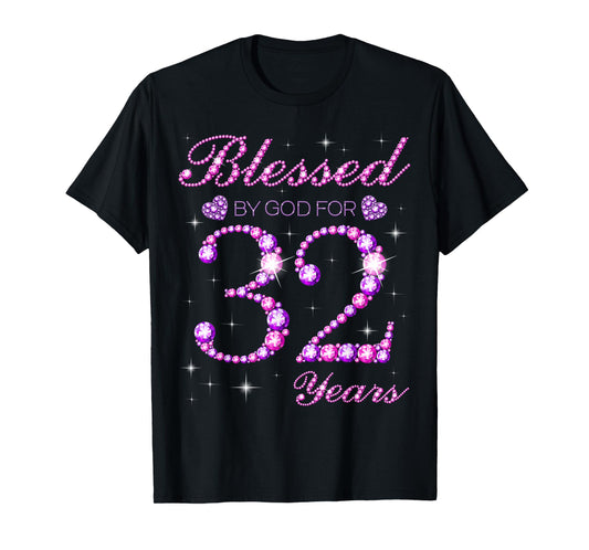 Blessed by God for 32 Years Old 32nd Birthday Party T-Shirt