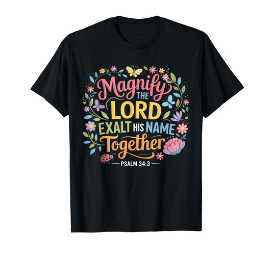 Magnify The Lord Psalm 34:3 Christian Floral T-Shirt