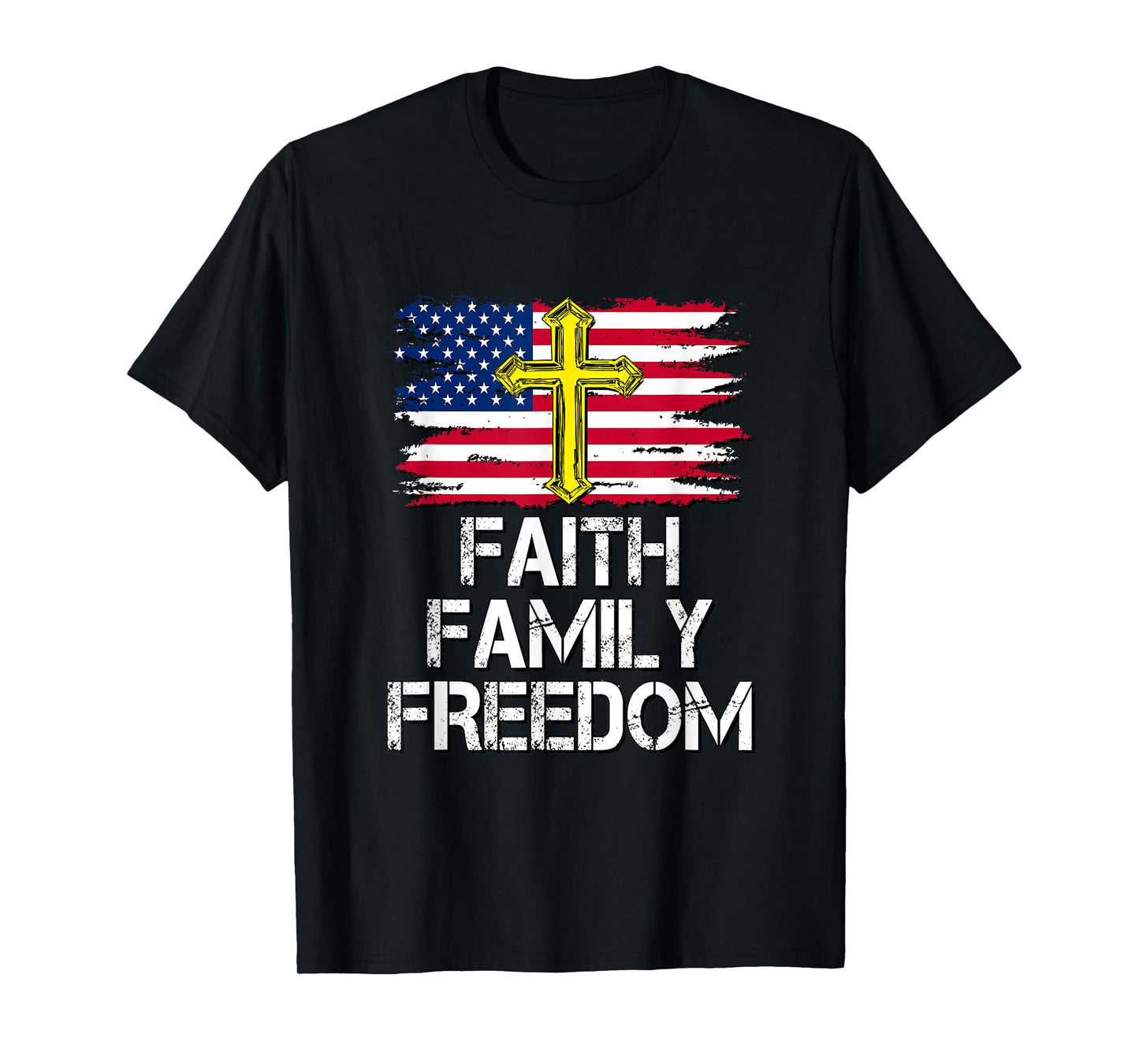 Faith Family Freedom - American Flag and Cross - Distressed T-Shirt for Women Kids Men
