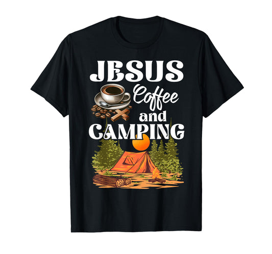 Faithful Outdoor Enthusiast Jesus Coffee And Camping T-Shirt