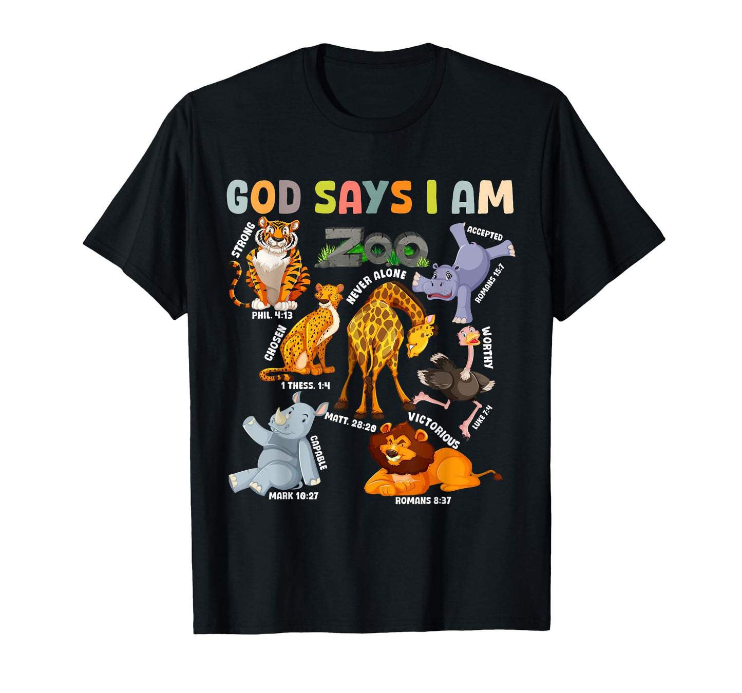 God Says I Am Zoo Animals Toddler Kids Bible Verse Funny T-Shirt