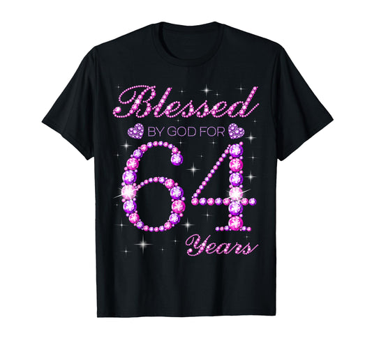 Blessed by God for 64 Years Old 64th Birthday Party T-Shirt