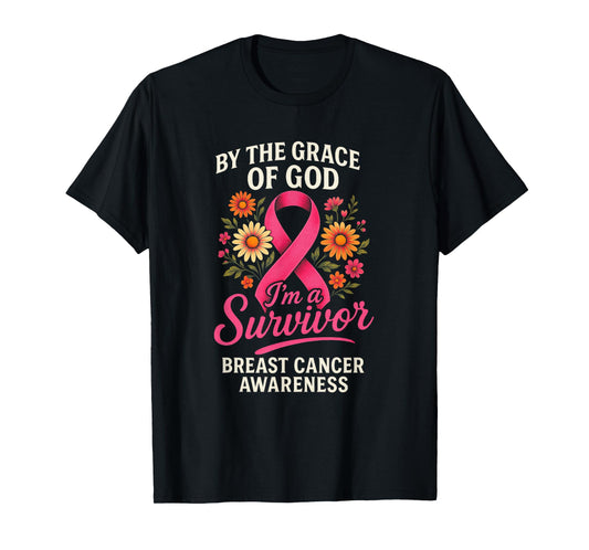 by The Grace of God - Breast Cancer Survivor T-Shirt