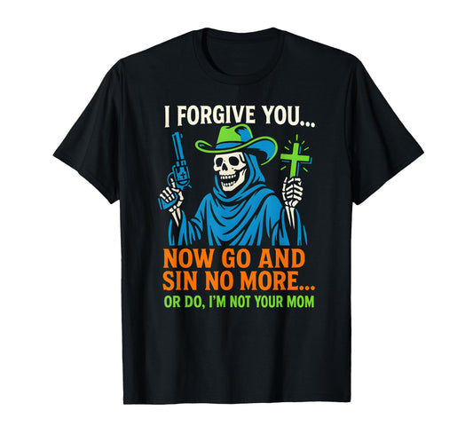 Christian Humor Sin No More Or Do Fun Womens Religious T-Shirt