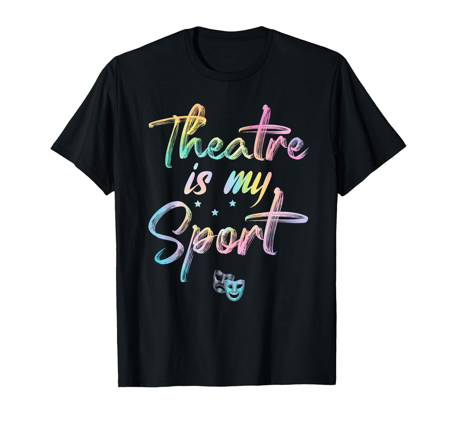 Funny Musical Theater Quote Theater is my sport T-Shirt