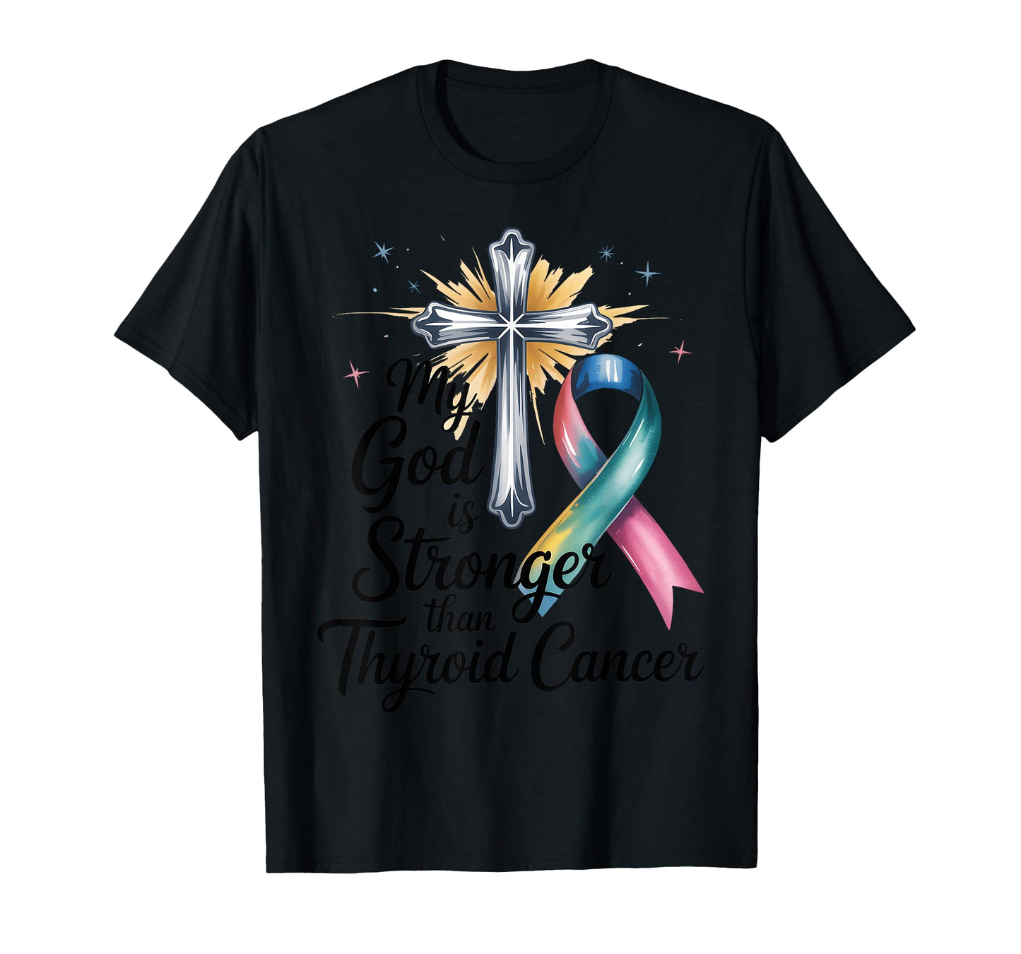 My God Is Stronger Than Thyroid Cancer Awareness Christian T-Shirt