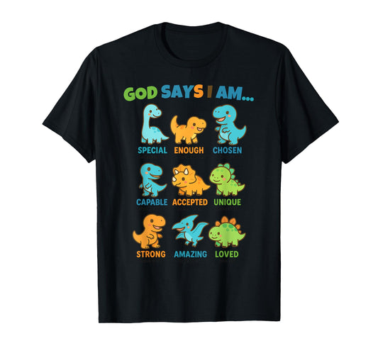 God Says I Am Dinosaur Lover Kids Boys Christian T-Shirt
