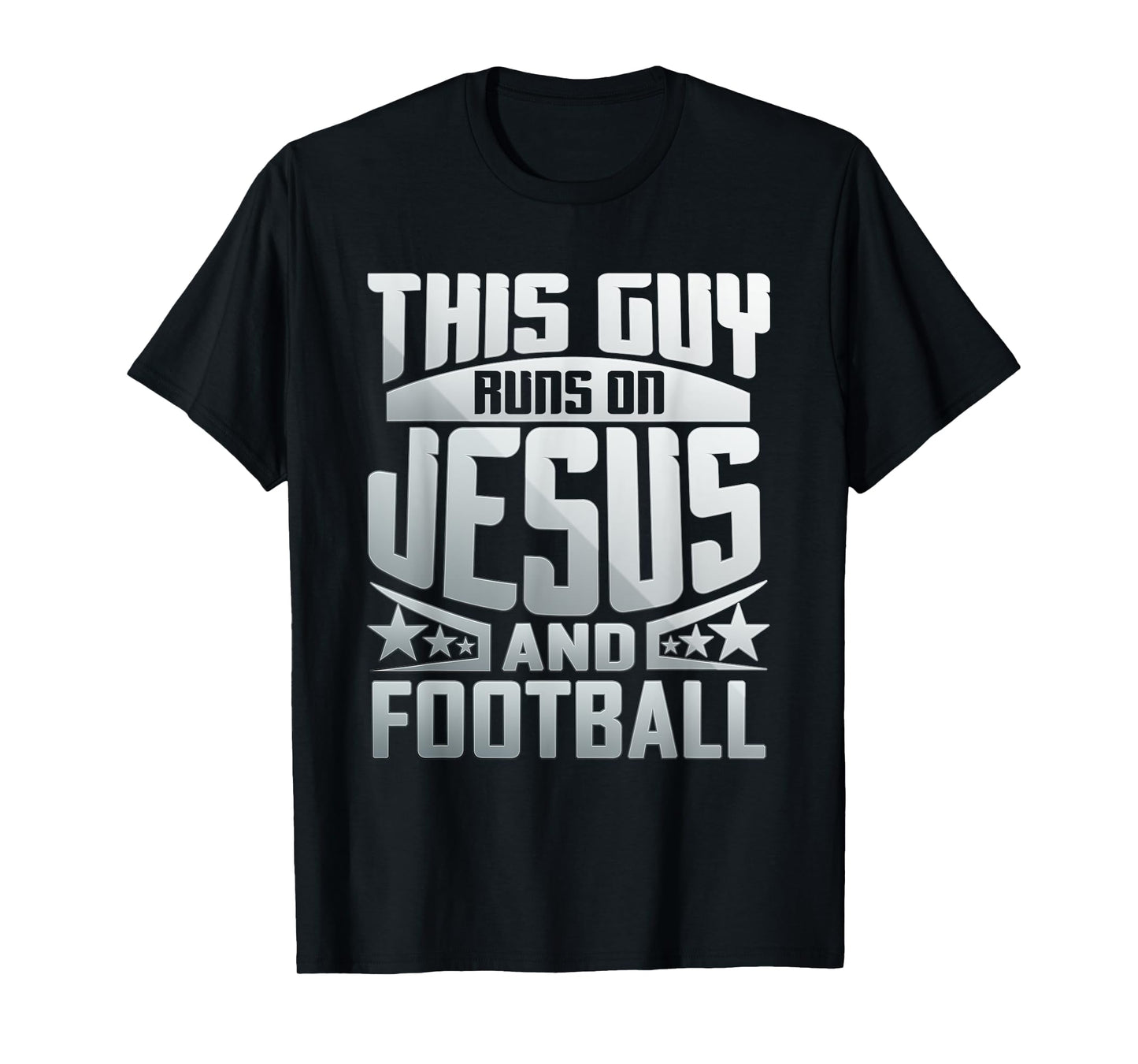 This Guy Runs On Jesus And Football T-Shirt