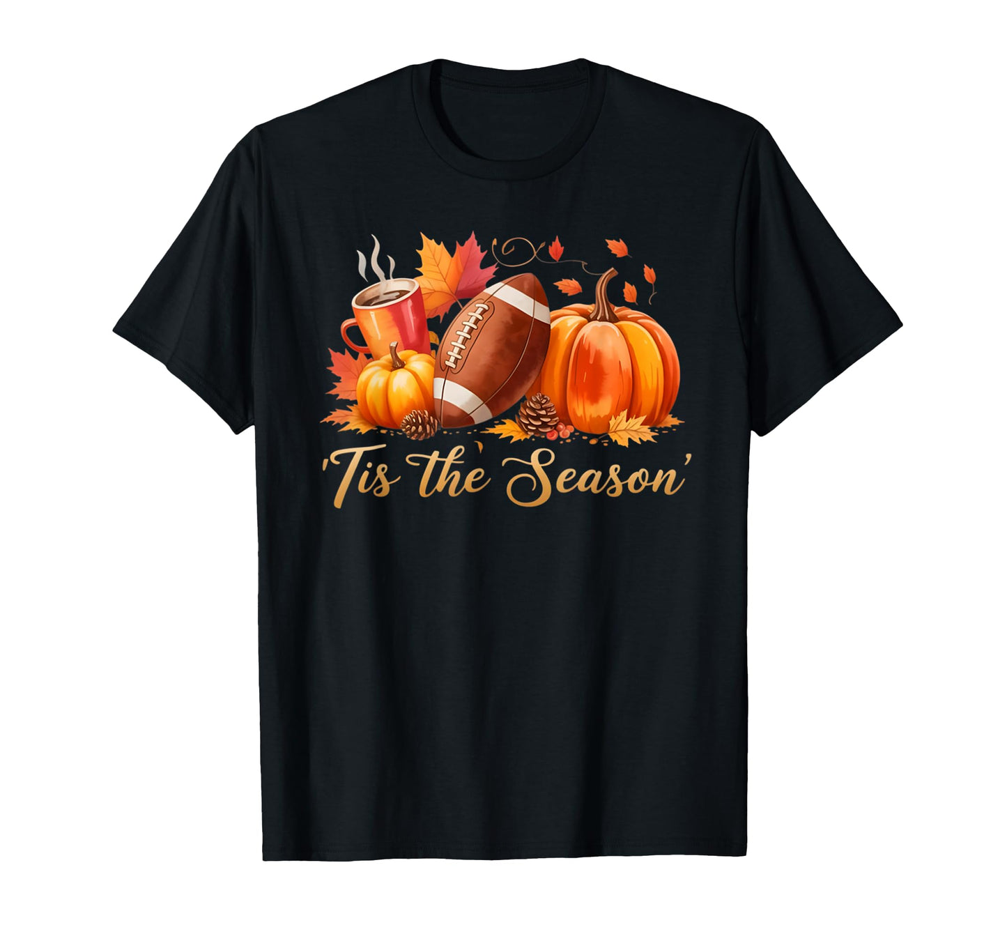 Tis The Season Fall Thanksgiving Pumpkin Spice Football Tee T-Shirt