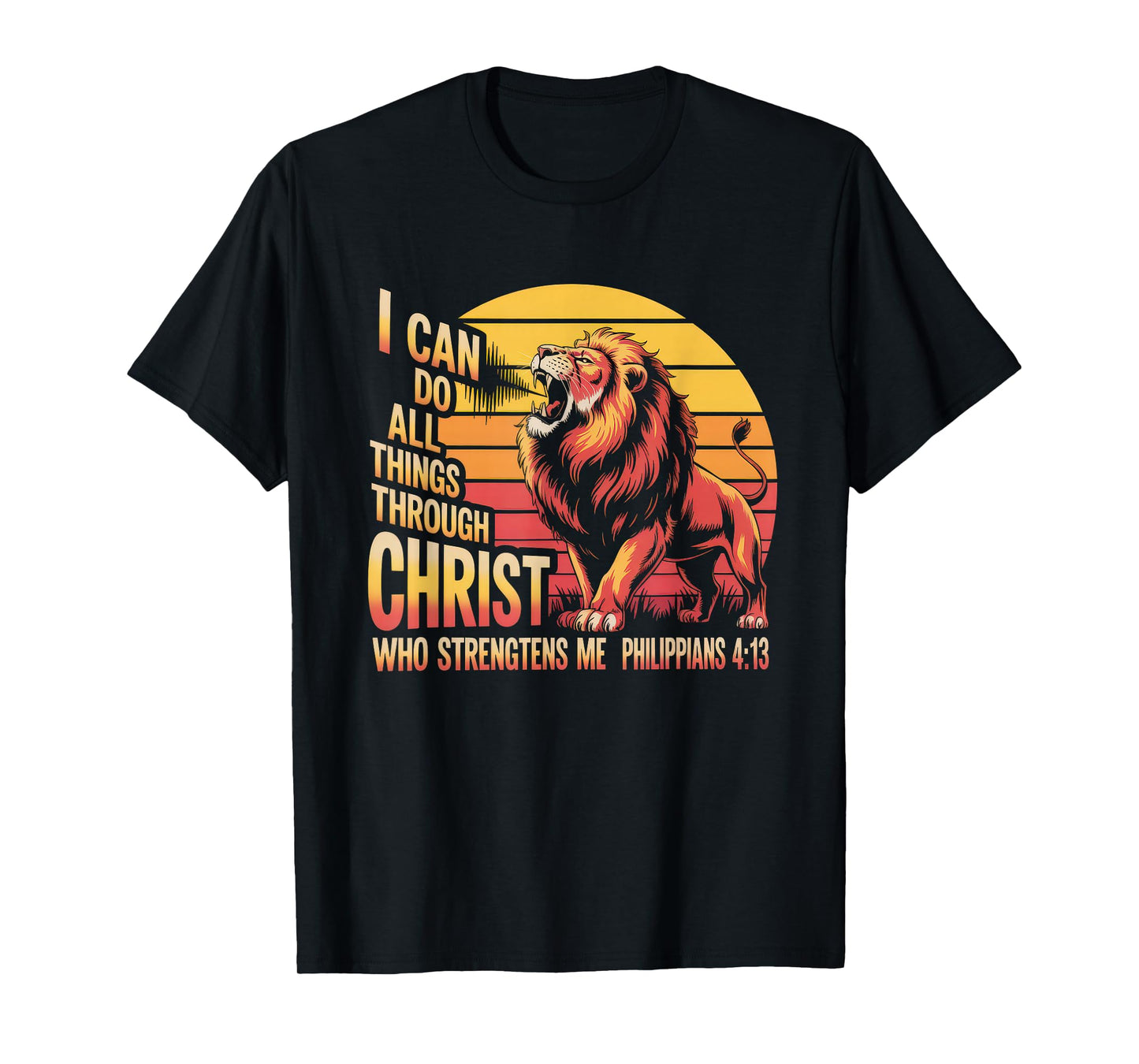 Christian Tshirt Philippians 4:13 Religious Lion Strengthens T-Shirt