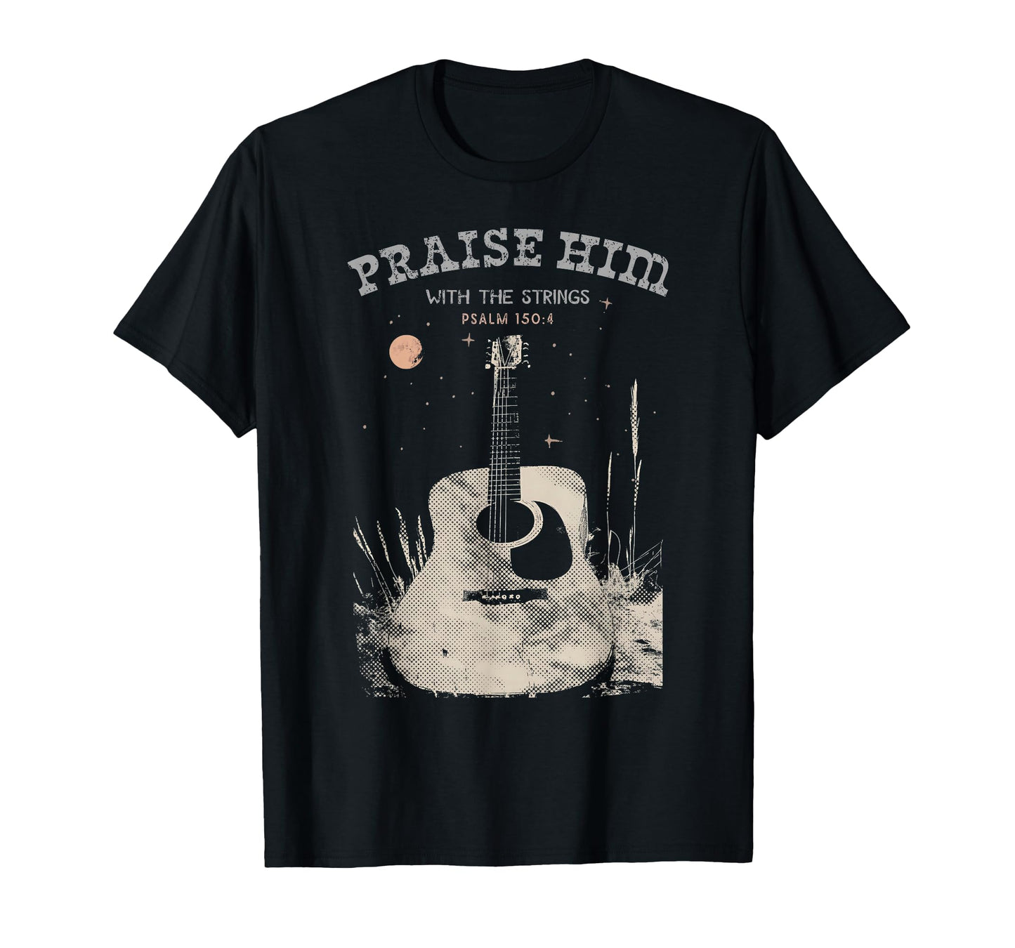 Praise Him With The Strings Christian Guitar Player T-Shirt