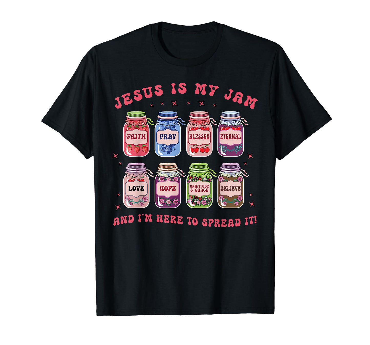 Funny Christian Jesus is My Jam Here to Spread Bible Faith T-Shirt