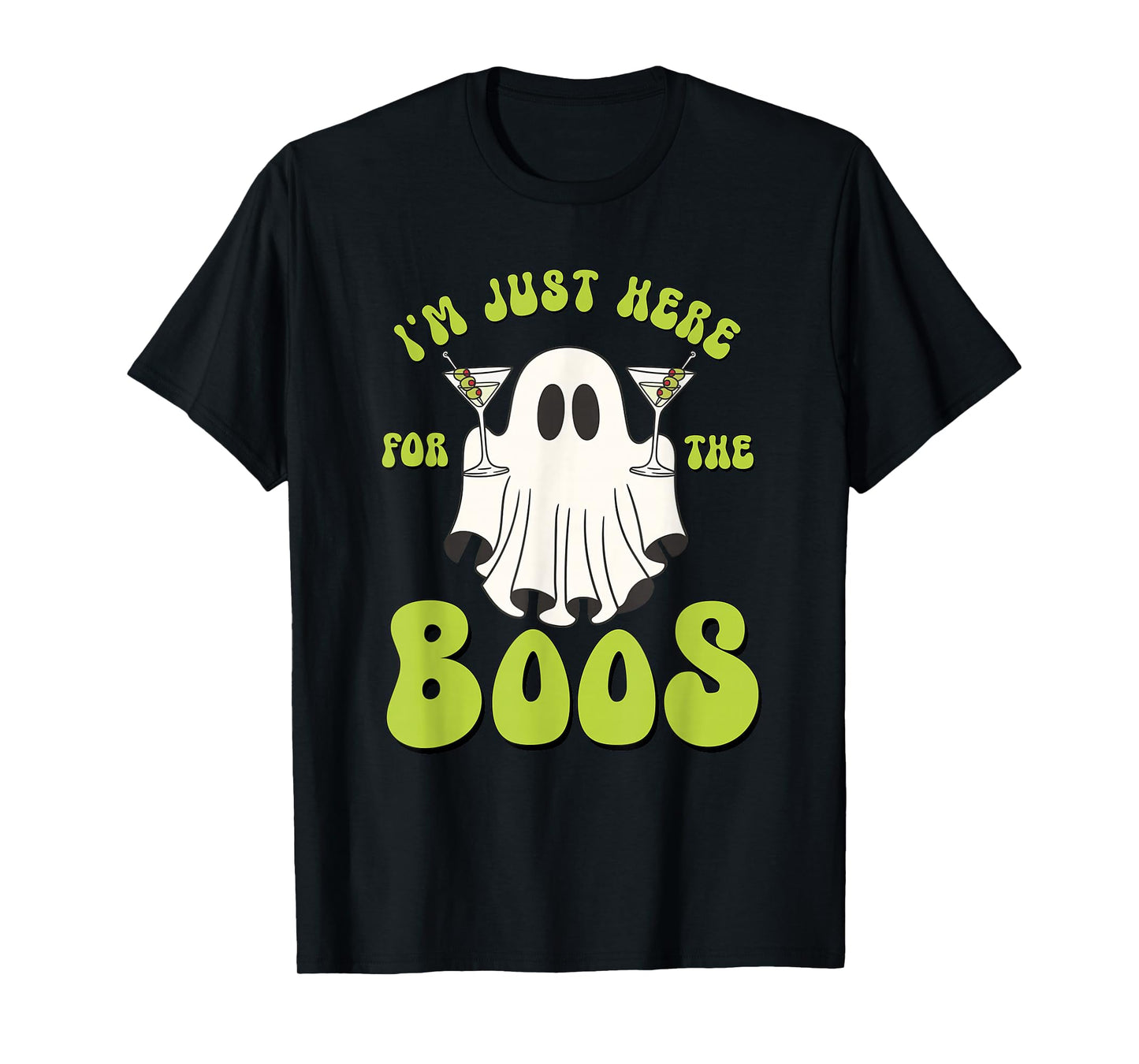 I'm Just Here for The Boos Funny Halloween Ghost Martini T-Shirt