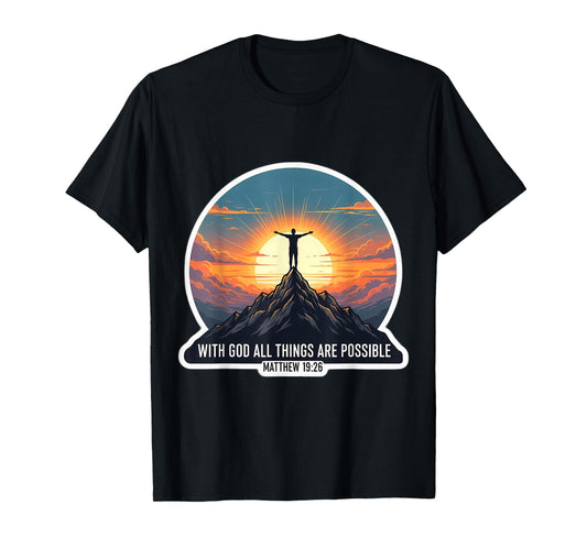 with God All Things are Possible Matthew 19:26 Bible Quote T-Shirt