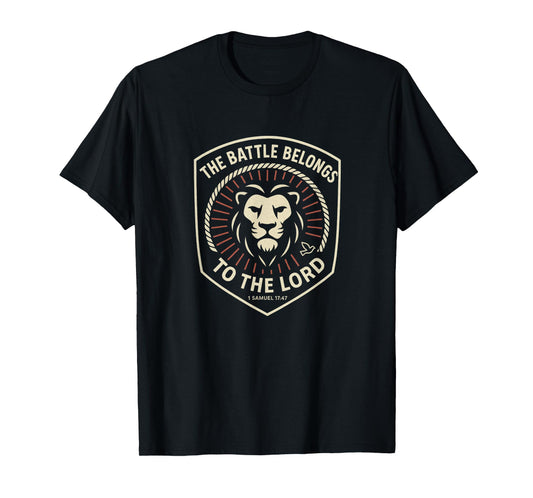 The Battle Belongs to The Lord 1 Samuel 17:47 Shield Design T-Shirt