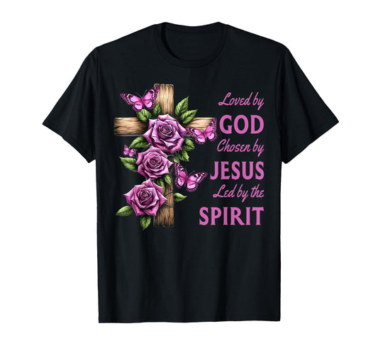 Loved By God Chosen By Jesus Rose And Butterfly Cross T-Shirt