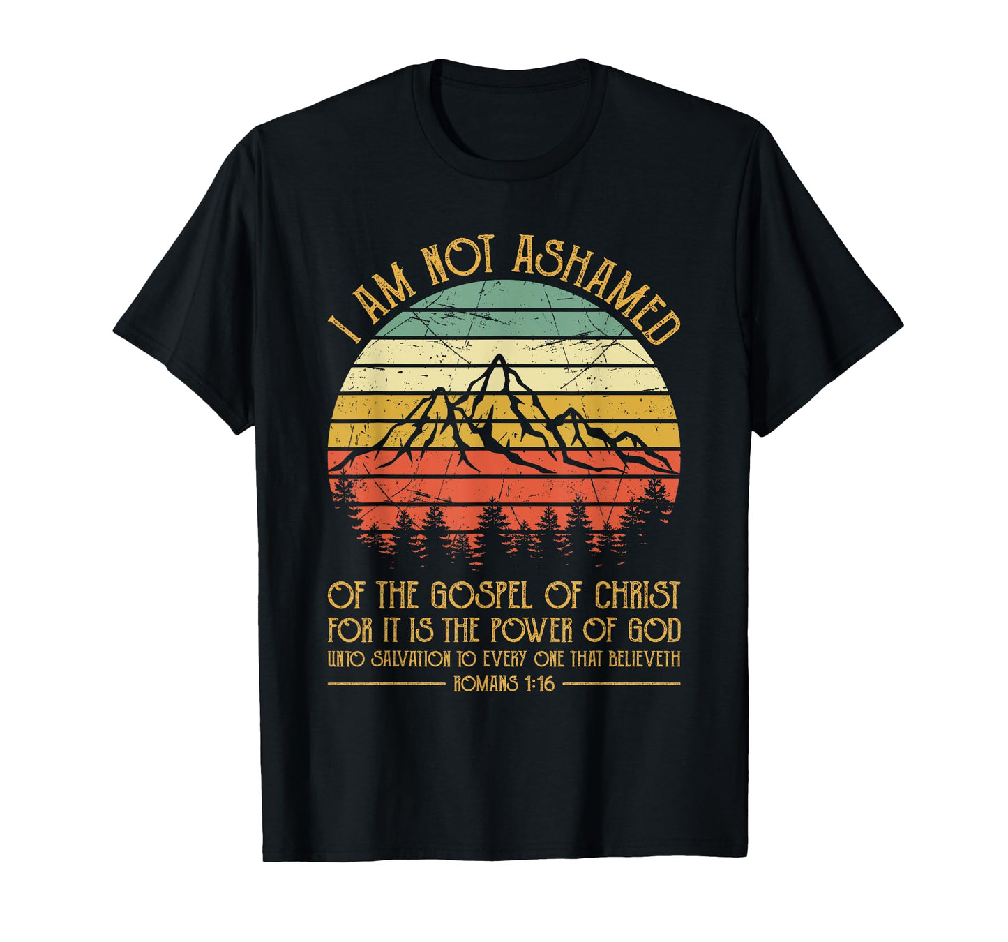 I Am Not Ashamed Of The Gospel Jesus Christian Retro Vintage T-Shirt