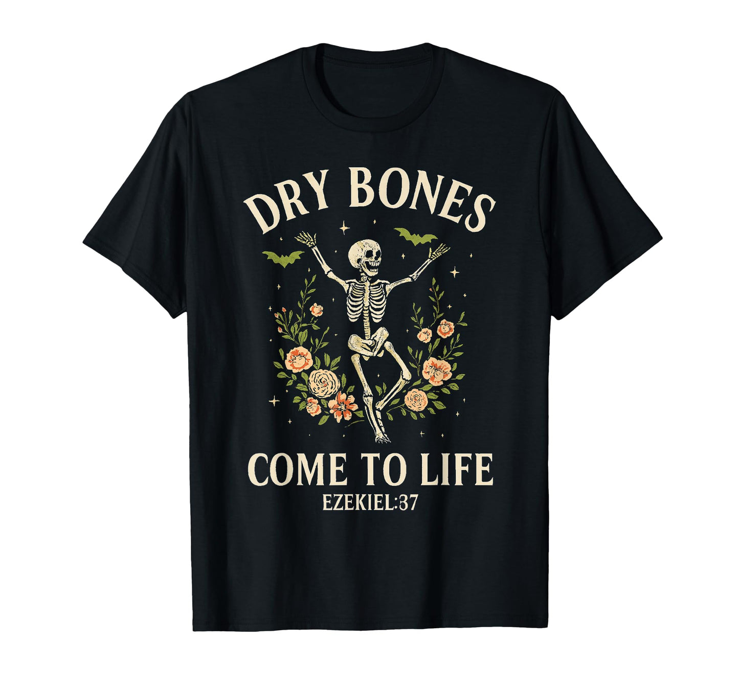 Dry Bones Come to Life Dancing Floral Skeleton T-Shirt
