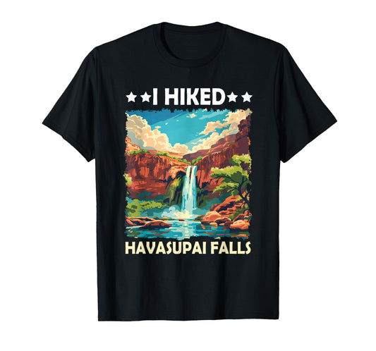 I Hiked Havasupai Falls Grand Canyon Hiking Camping T-Shirt