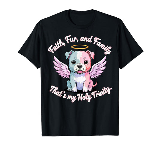 Faith Fur and Family Christian Pets T-Shirt