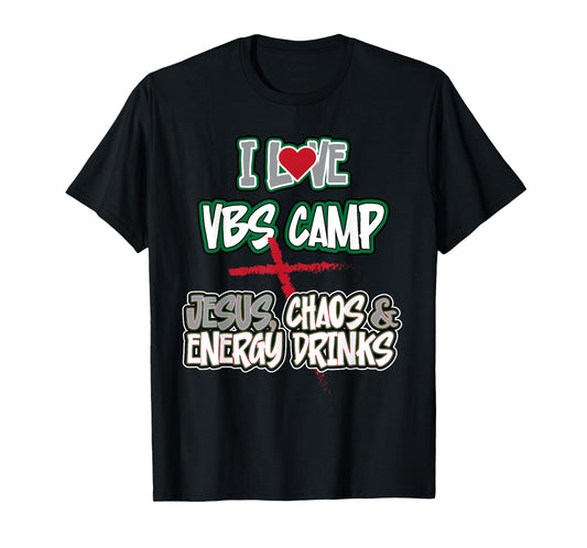 Funny Sarcastic I Love VBS Camp Jesus Chaos & Energy Drinks T-Shirt