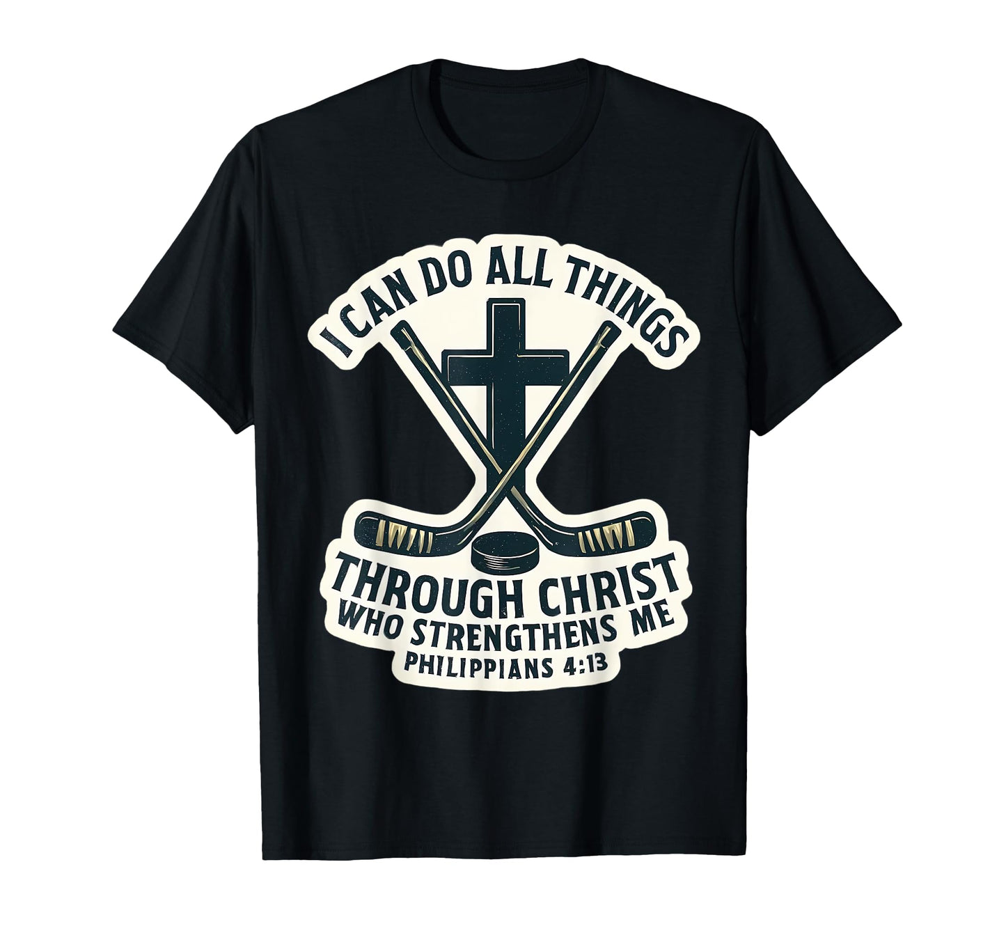 Christian Ice Hockey Bible Verse Quote Philippians 4:13 T-Shirt