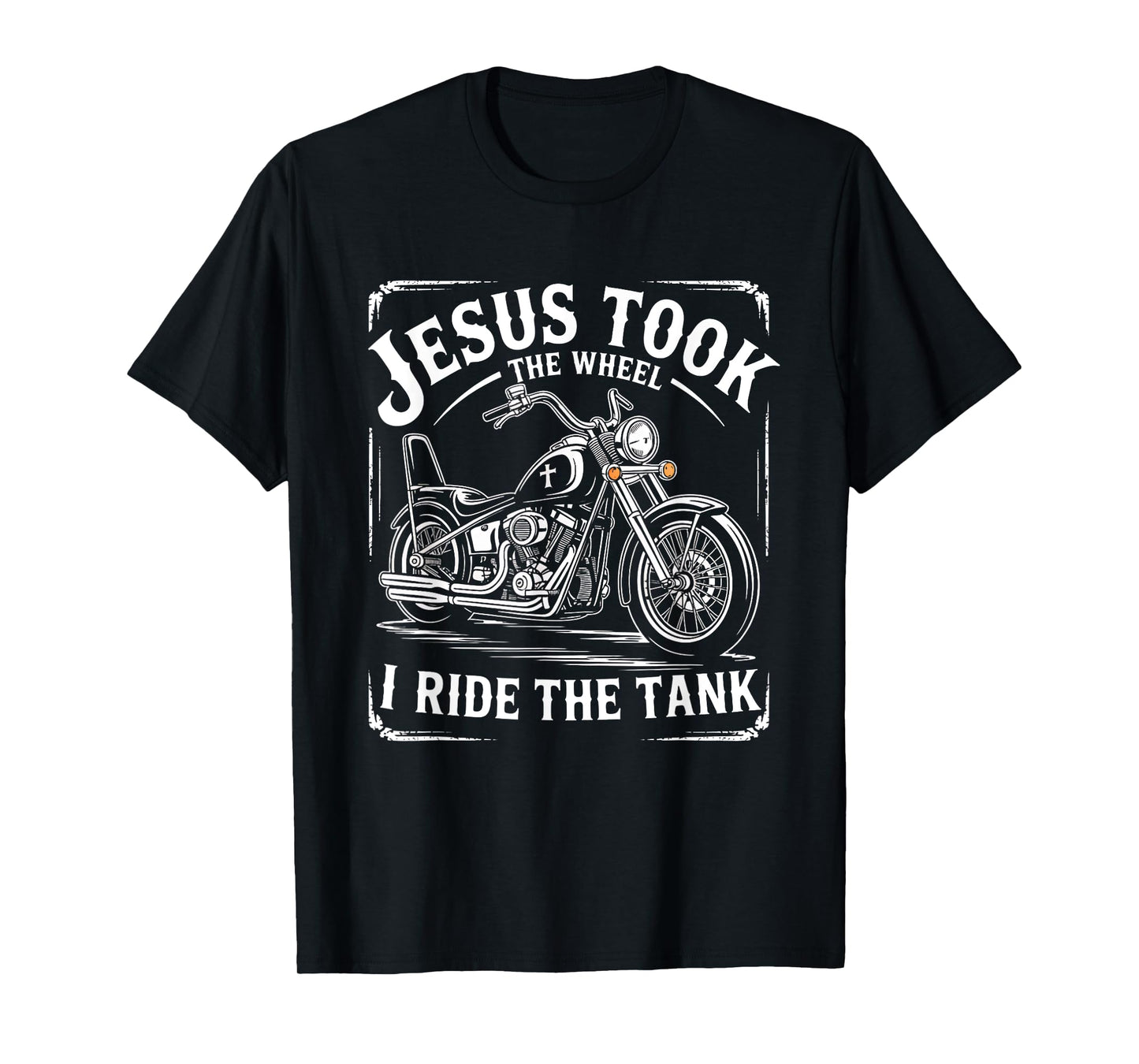 Jesus Took The Wheel I Ride The Tank T-Shirt