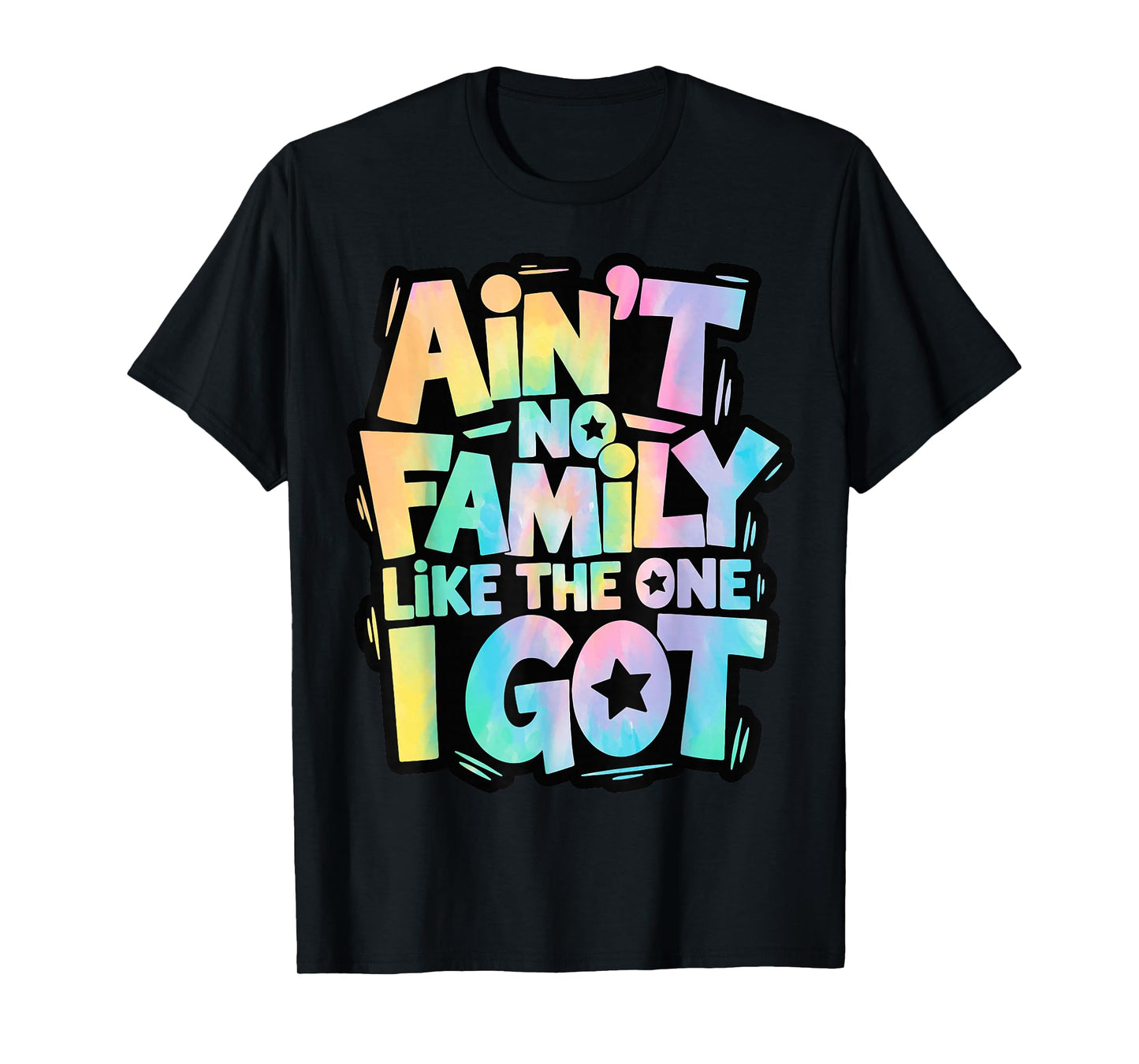 Ain't No Family Like The One I Got Matching Family Reunion T-Shirt