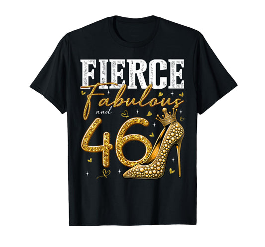 46th Birthday Fierce Fabulous and 46 Year Old Gifts Heels T-Shirt