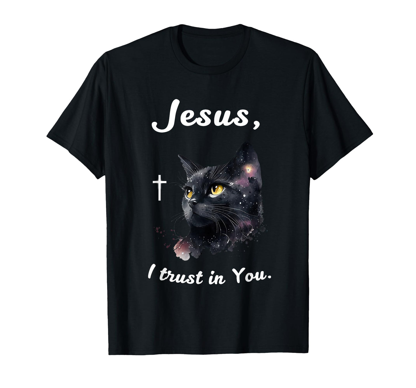 Jesus I Trust in You Christian Faith Cat Lover T-Shirt