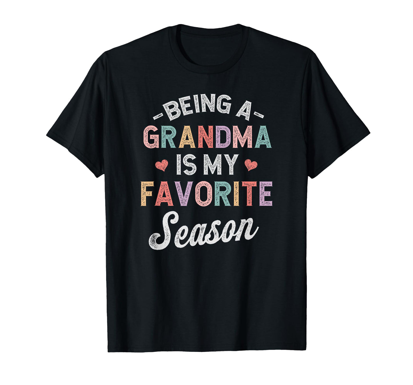 Being A Grandma is My Favorite Season T-Shirt