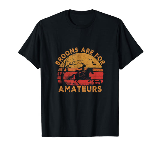 Vintage Brooms are for Amateurs Halloween Horse Riding T-Shirt
