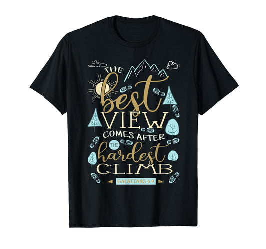 The Best View Comes After The Hardest Climb Shirt - Unisex-Adults, Black, Small, Short Sleeve, Cotton 80%, Polyester 20%, Funny T-Shirt