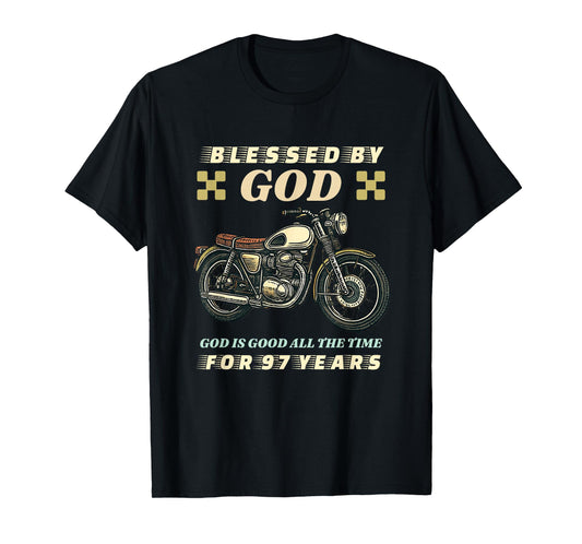 Blessed by God for 97 Years Old Motorcycle 97th Birthday T-Shirt