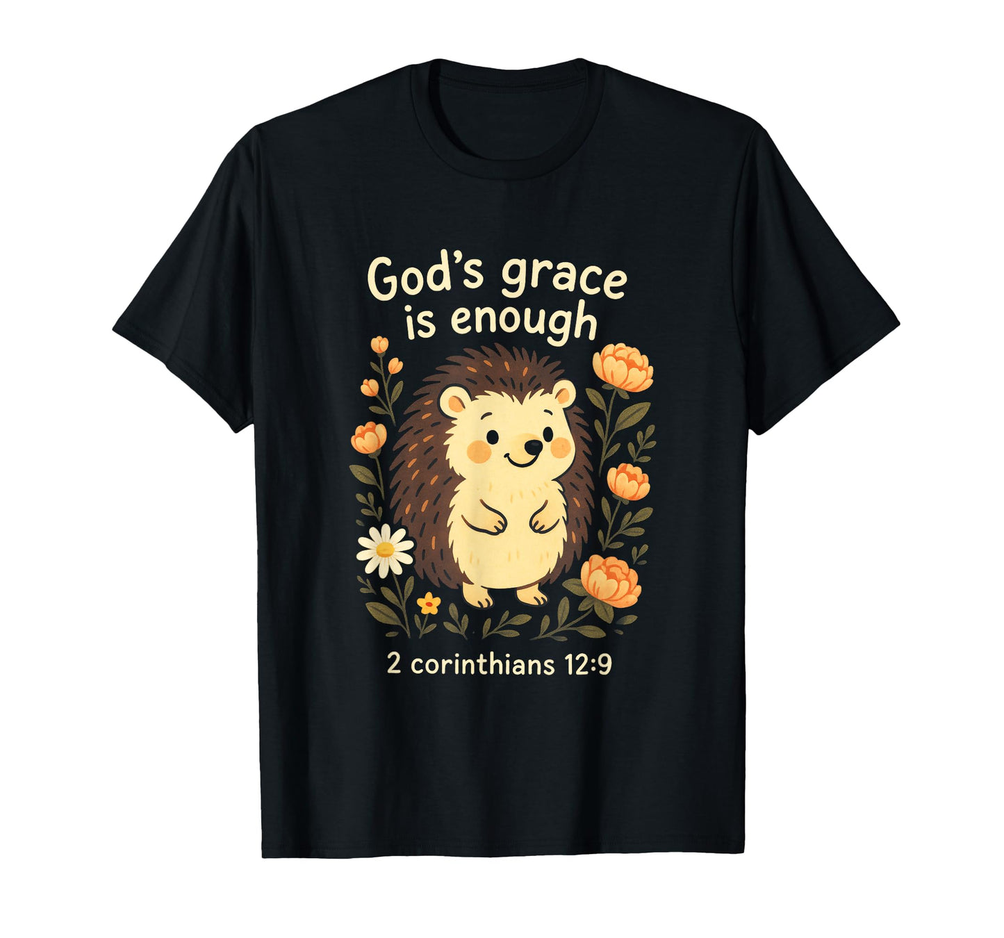 God's Grace is Enough - Christian Humor Hedgehog T-Shirt