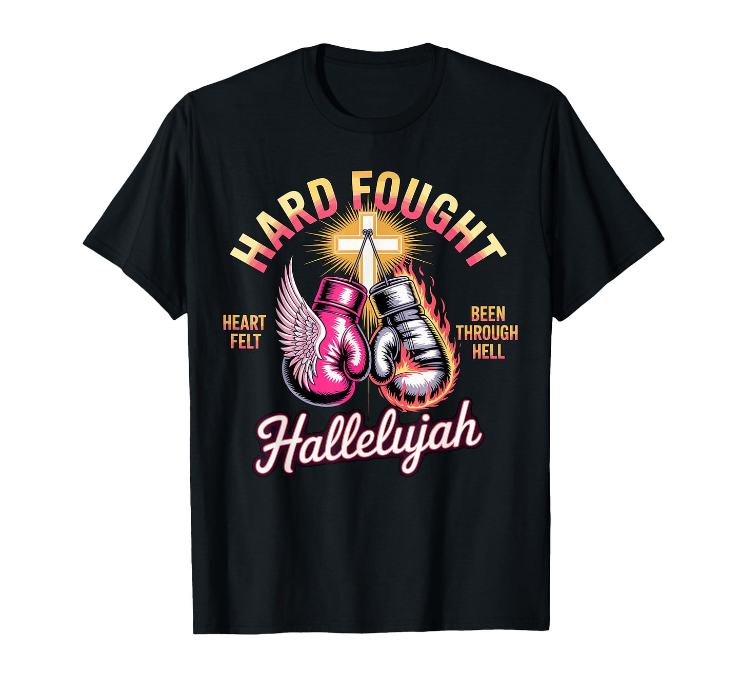 Hard Fought Hallelujah Boxing Gloves Faith T-Shirt
