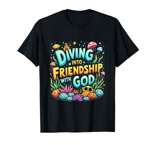Diving Into Friendship With God VBS 2025 Christian Scuba T-Shirt